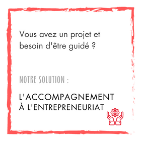 Accompagnement : un guide vers l'entrepreneuriat